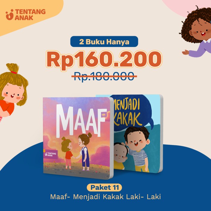 

Bundle Paket 11 - Maaf & Menjadi Kakak Laki-Laki BR057
