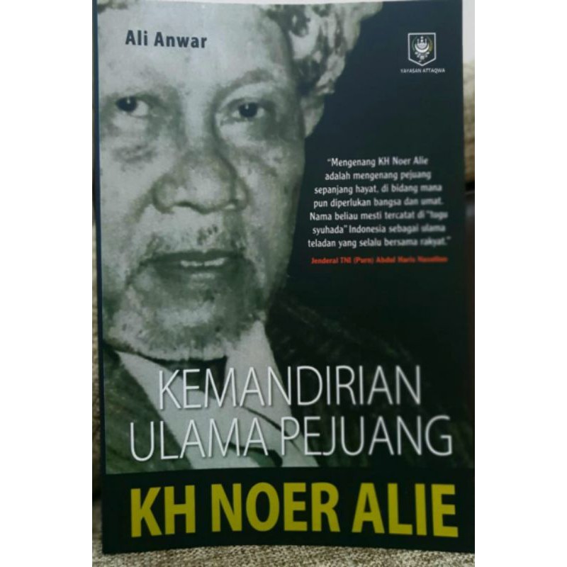 ULAMA PEJUANG PAHLAWAN NASIONAL KH. NOER ALIE SINGA KARAWANG BEKASI