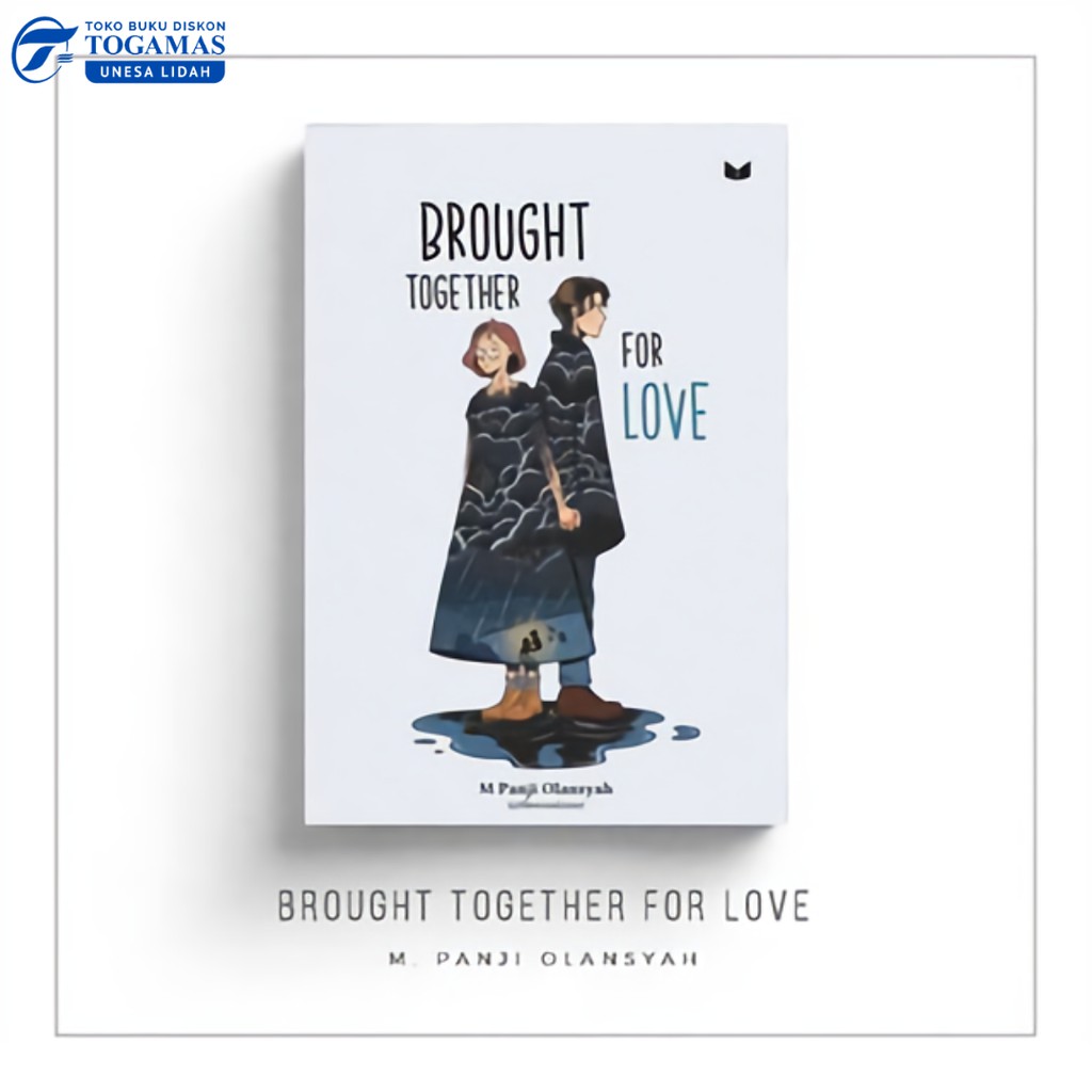SIAP KIRIM! BROUGHT TOGETHER FOR LOVE KARYA M PANJI OLANSYAH