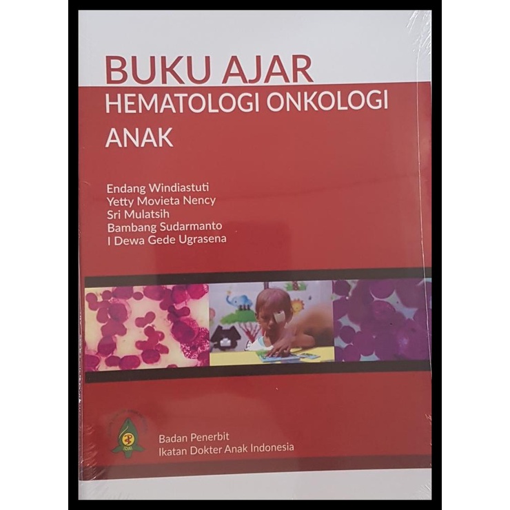 

TERBARUU!! [ ORIGINAL ] Buku Ajar Hematologi Onkologi Anak IDAI - Endang COD