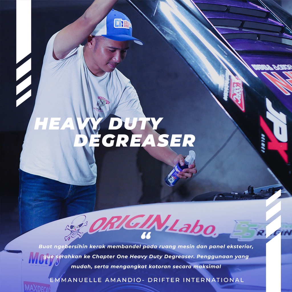 Chapter One Heavy Duty Degreaser  250 ml Penghilang Kerak Noda Oli , Grease Dan Pembersih Mesin Kendaraan