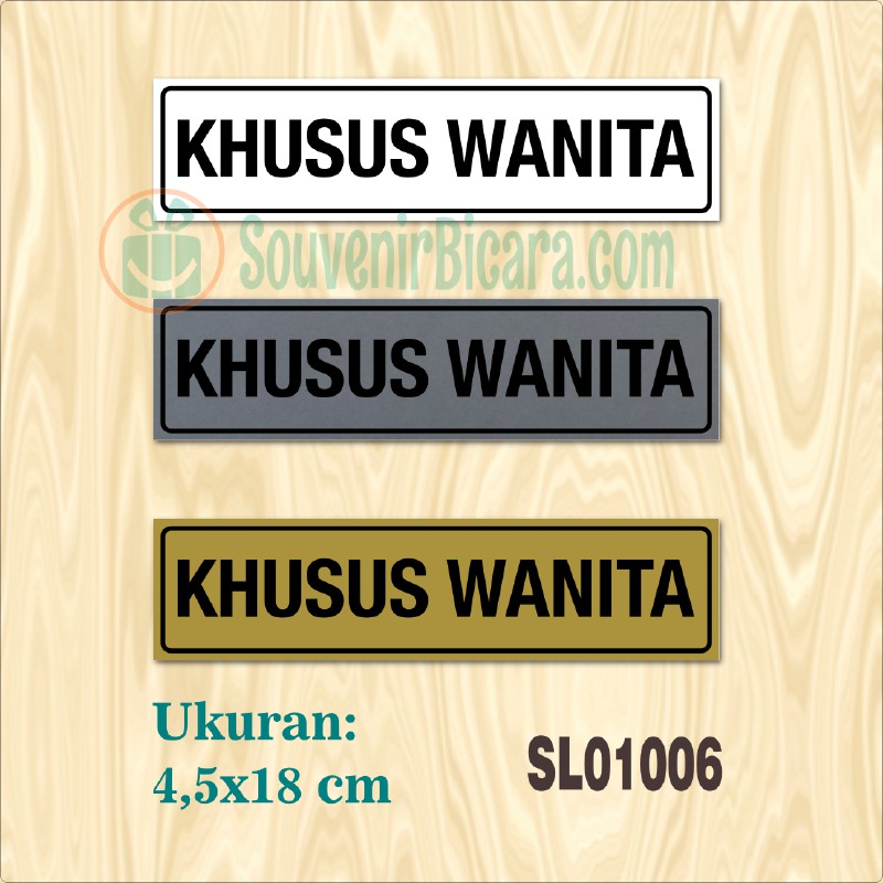 

Sign Label Penunjuk - KHUSUS WANITA - SL010006