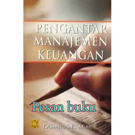 

Terlaris ✨ - Buku Pengantar Manajemen Keuangan Pengarang Kasmir, S.E., M.M.3.1.23