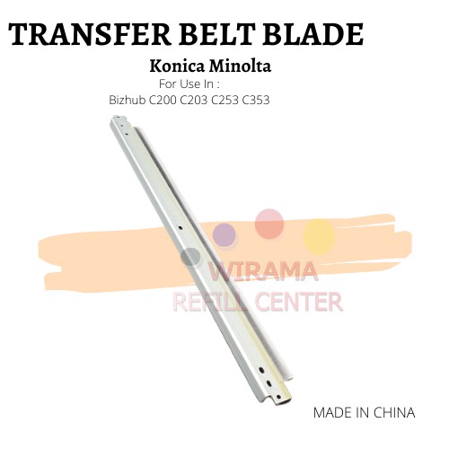 Transfer Belt Blade Konica Minolta Bizhub C200 C203 C253 C353