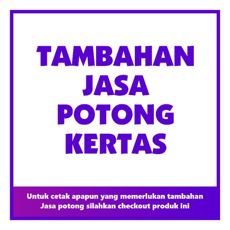 

Jasa Potong Kertas