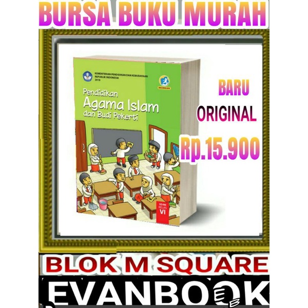 

PAI Pendidikan Agama Islam & Budi Pekerti Kelas 6 SD TERMURAH