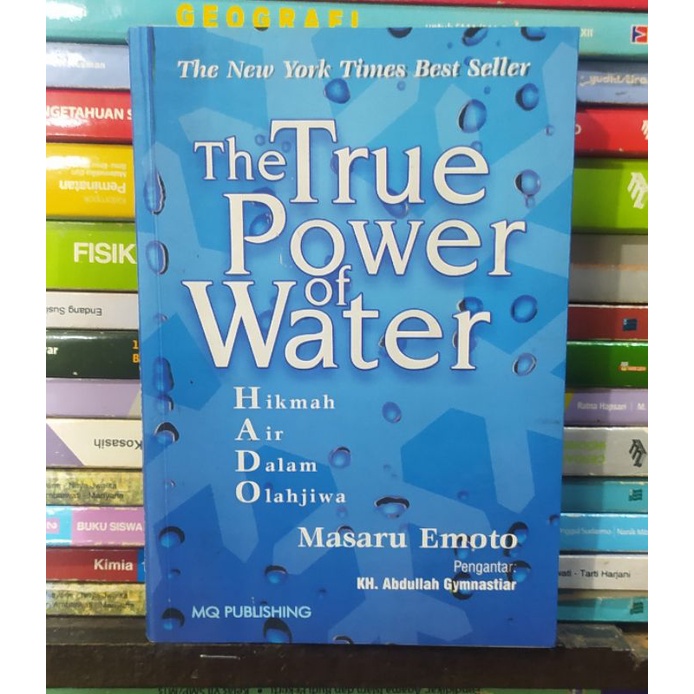 THE TRUE POWER OF WATER hikmah air dalam olah jiwa oleh Masaru Emoto