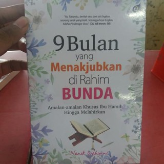 Buku 9 Bulan Yang Menakjubkan Di Rahim Bunda Araska Shopee Indonesia