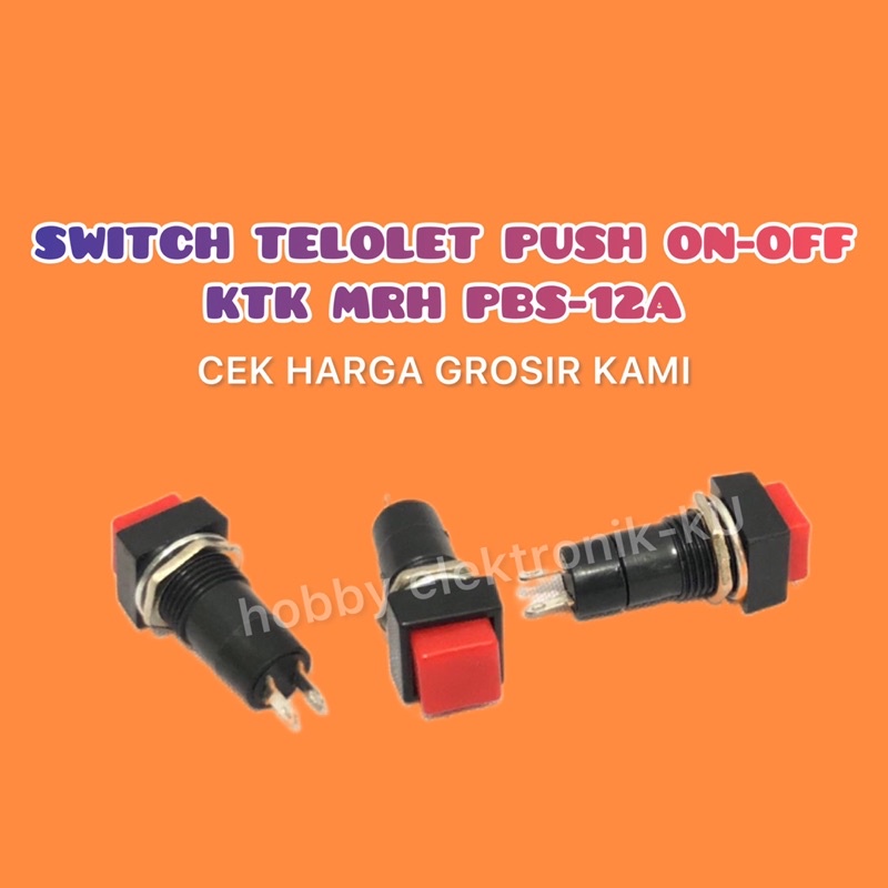 SWITCH TELOLET PUSH ON OFF KOTAK MERAH