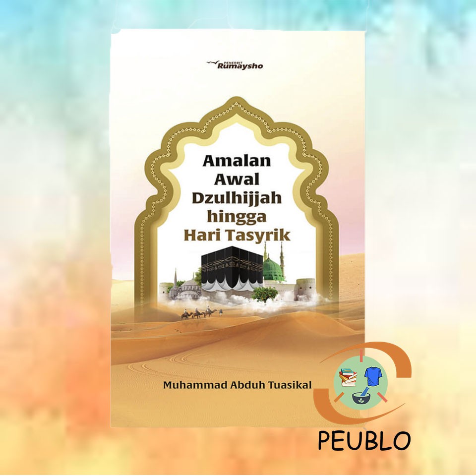 Amalan Awal Dzulhijjah Perlu Kamu Tahu Ini Keutamaan Dan Amalan Hot