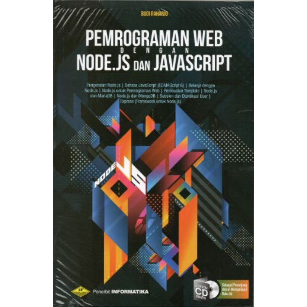 Jual Buku Pemrograman Web Dengan NODE.JS Dan Javascript Plus Cd - BUDI ...