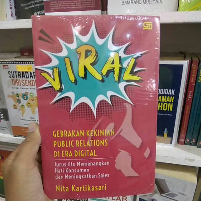 

Viral, gebrakan kekinian public relations di era digit