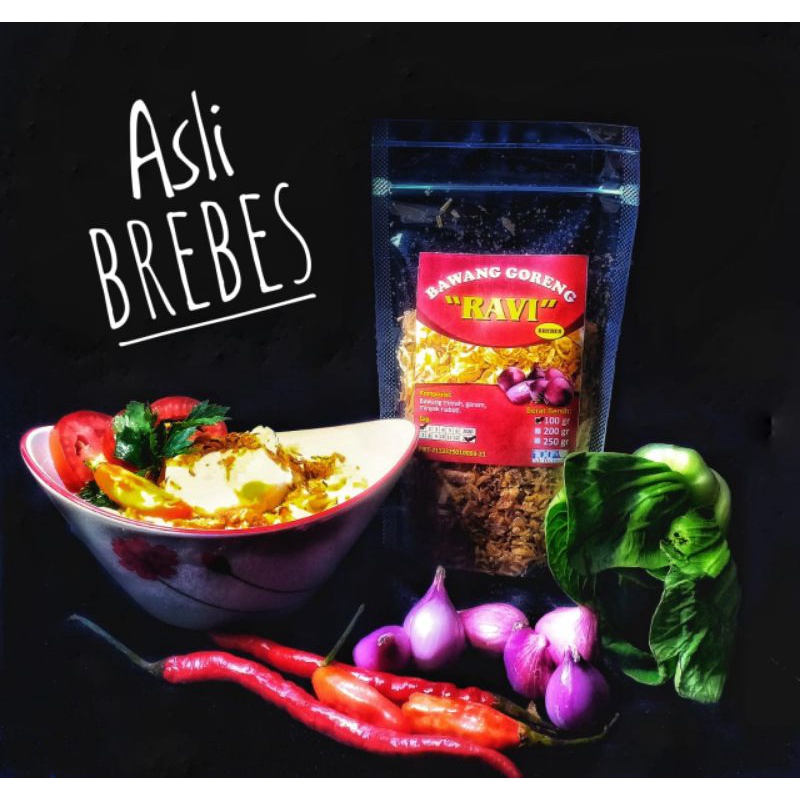 

BAWANG GORENG BREBES RAVI