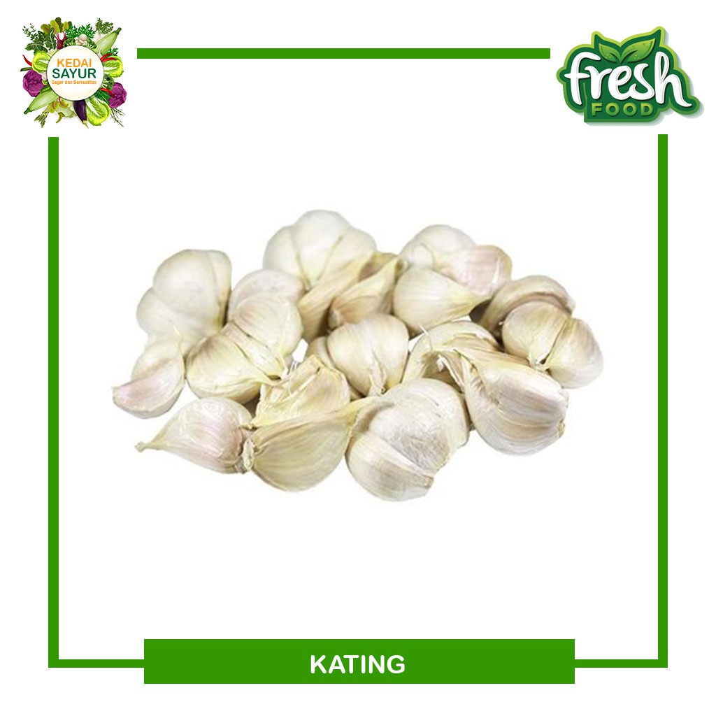 

Bawang Putih Kating - Gerai Sayur Segar Depok
