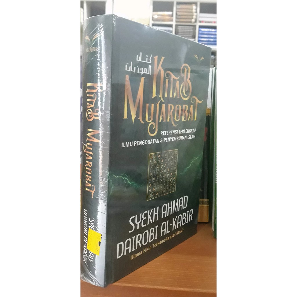 KITAB MUJAROBAT REFERENSI LENGKAP SYEKH AHMAD DAIROBI AL