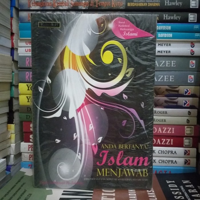 anda bertanya ISLAM MENJAWAB