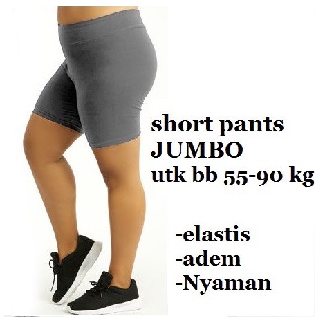 CELANA SHORT PANTS ALLSIZE JUMBO DAN SUPER JUMBO BB 37-120kg SHORT STRIT BIG SIZE LEGGING PENDEK JUMBO WANITA BISA COD TKM