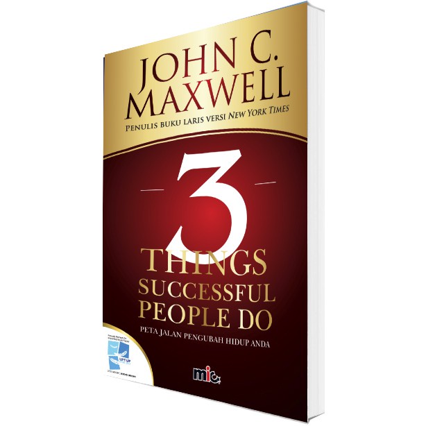 Buku Pengembangan Diri - 3 THINGS SUCCESSFUL PEOPLE DO - John C. Maxwell (Bahasa Indonesia)