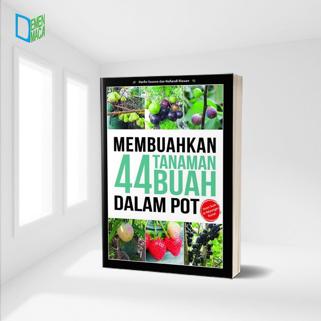 MEMBUAHKAN 44 TANAMAN BUAH DALAM POT