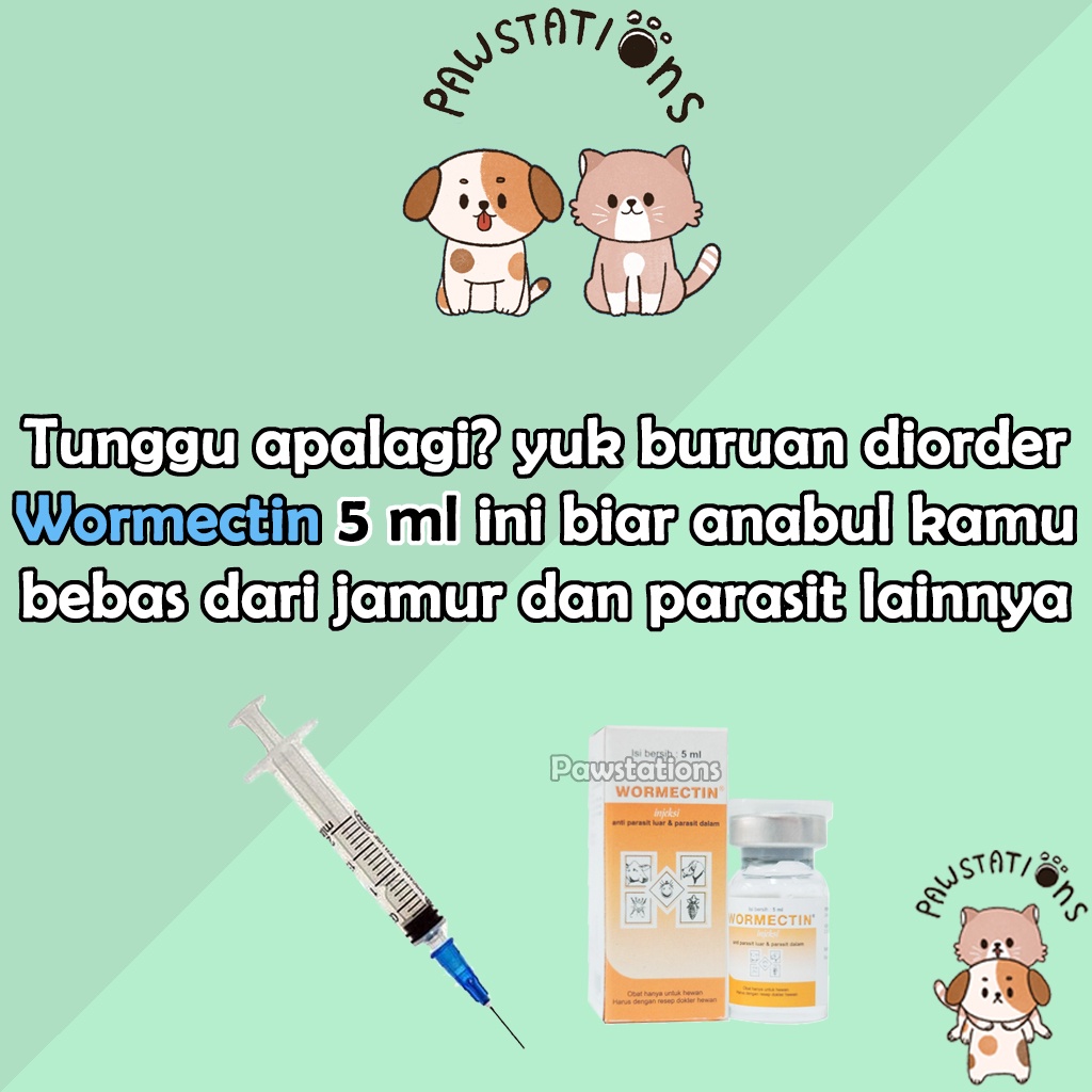 WORMECTIN 5ml Obat Jamur Kucing Obat Cacing Kucing Obat Parasit Kucing Obat Jamur Anjing Obat Cacing Anjing Obat Parasit Anjing Obat Jamur Kelinci Obat Cacing Kelinci