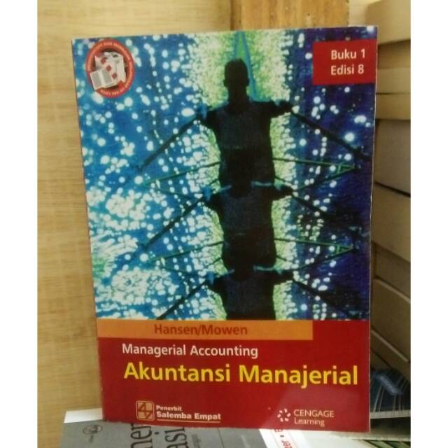 

Akuntansi Manajerial Jilid 1 Edisi 8 - Hansen , Mowen