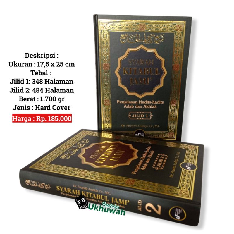 Syarah Kitabul Jami 2 Jilid - Kiatbul Jami' Firanda Andirja - UFA