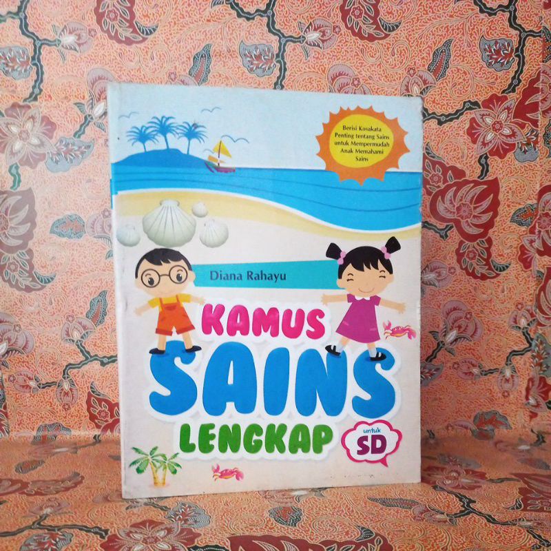 Buku Pengetahuan Anak - Kamus Sains Lengkap Untuk SD
