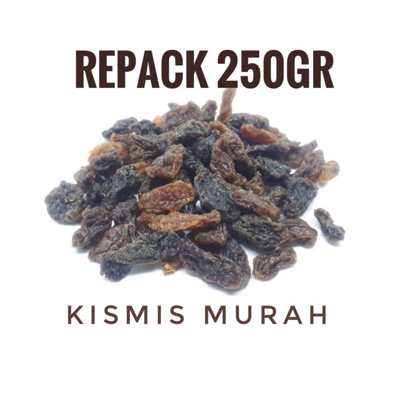 Kismis Murah Enak repack 250gr Black Brown Raisin Raisins