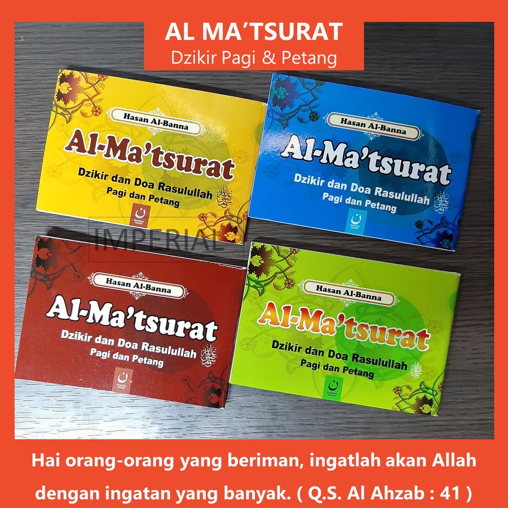 Almatsurat Al Matsurat Buku Saku Dzikir Pagi Dan Petang Hasan Al Banna Bisa Pilih Warna Shopee Indonesia