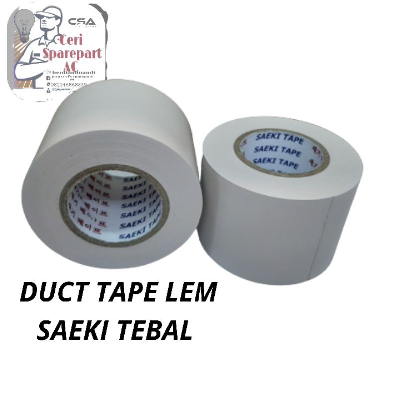 ductape isolasi lem pipa AC SAEKI TEBAL  lem pipa AC