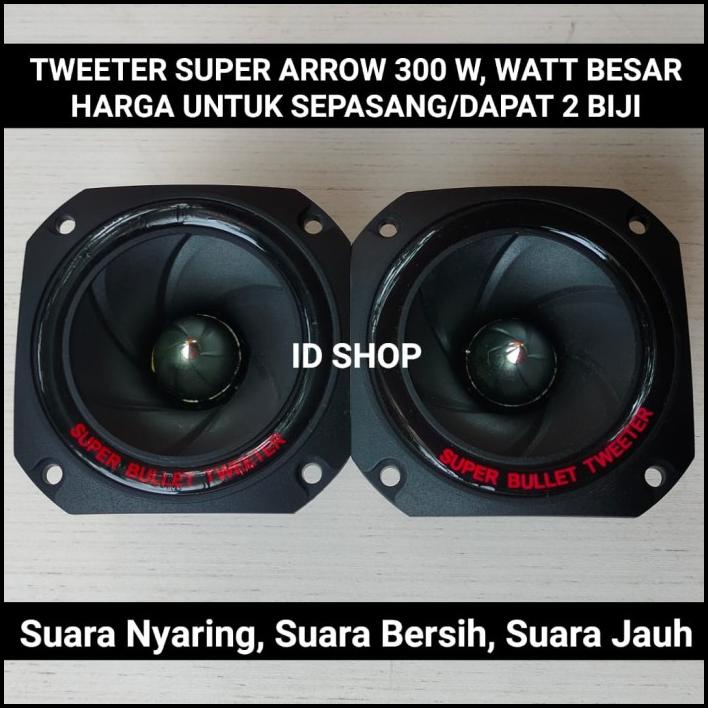 Tuiter Super Arrow 300Watt Sepiker Speaker Tweeter Bm40Hq Suara Bagus