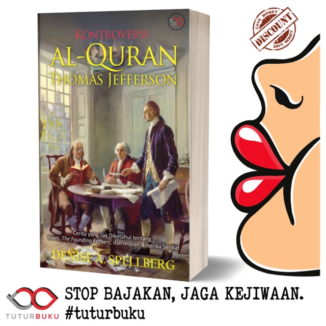 Kontroversi Al Quran Thomas Jefferson- Denise A Spellberg