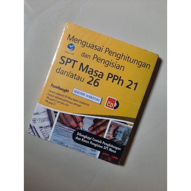 Buku Original- Menguasai Perhitungan dan Pengisian SPT Masa PPH 21 dan/atau 26
