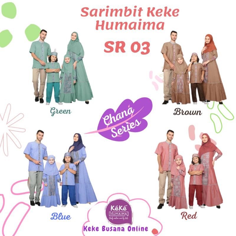 Sarimbit Keluarga Keke Humaima ~ SR 03 Humaima Chana Series ~