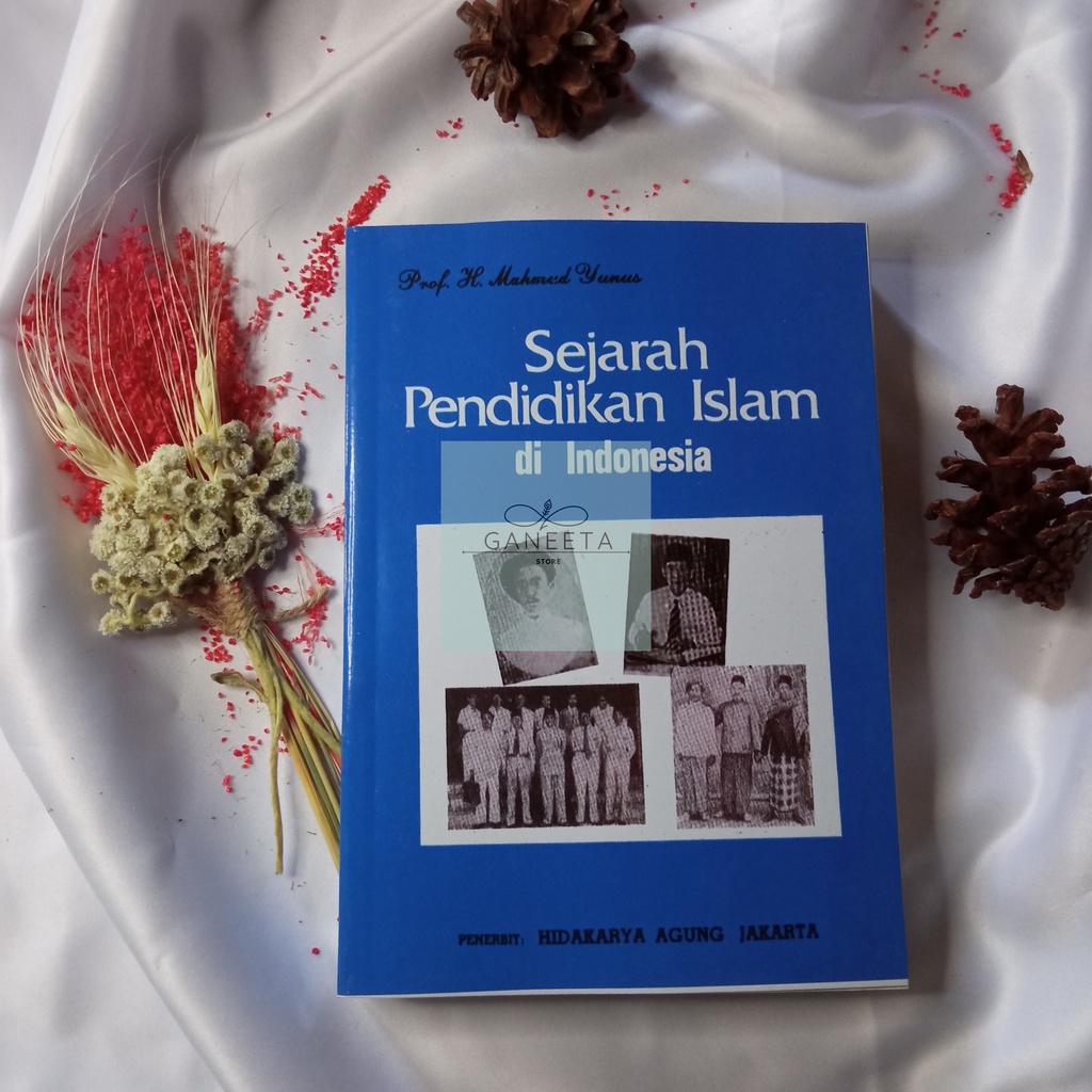 Jual Buku Sejarah Pendidikan Islam Di Indonesia Oleh Prof Dr H Mahmud Yunus Shopee Indonesia