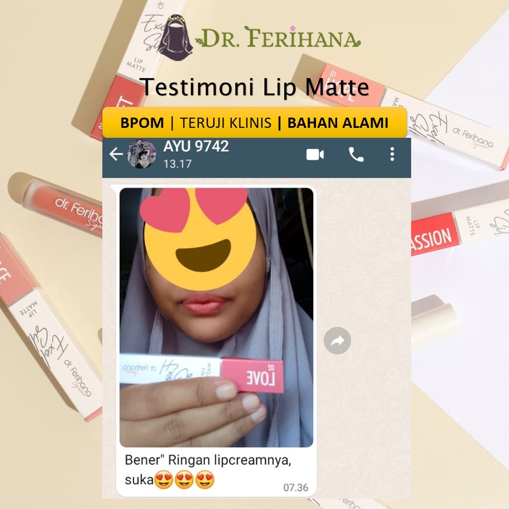 Exclusive Silky Lip Matte DR. FERIHANA COSMETICS &amp; SKINCARE Merupakan Pewarna Bibir dengan Warna Ringan Natural Kalem dilengkapi dengan Bahan Alam yang Menjaga Kesehatan Bibir