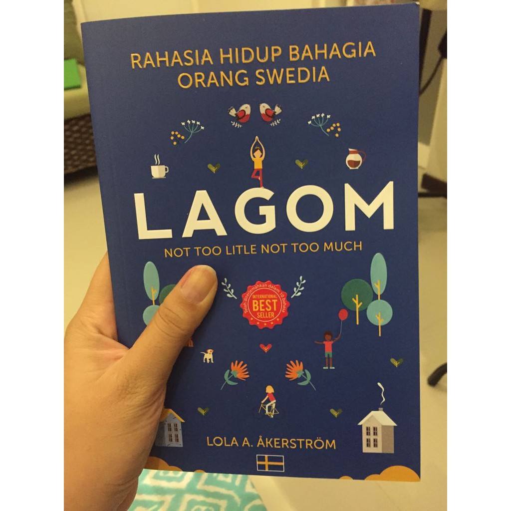 LAGOM: Rahasia Hidup Bahagia Orang Swedia