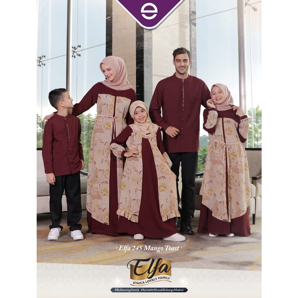 ( Sarimbit Ethica Elfa 245 Mango Toast ) Gamis Ethica Kagumi 253 Kahfi 226 Kagumi Kids 121 Kahfi kid
