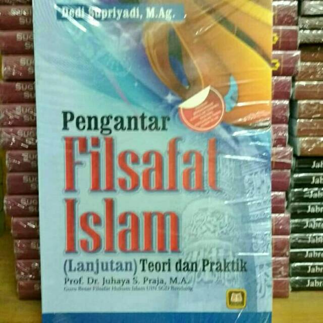 Pengantar filsafat Islam. Dedi Supriadi  Ori