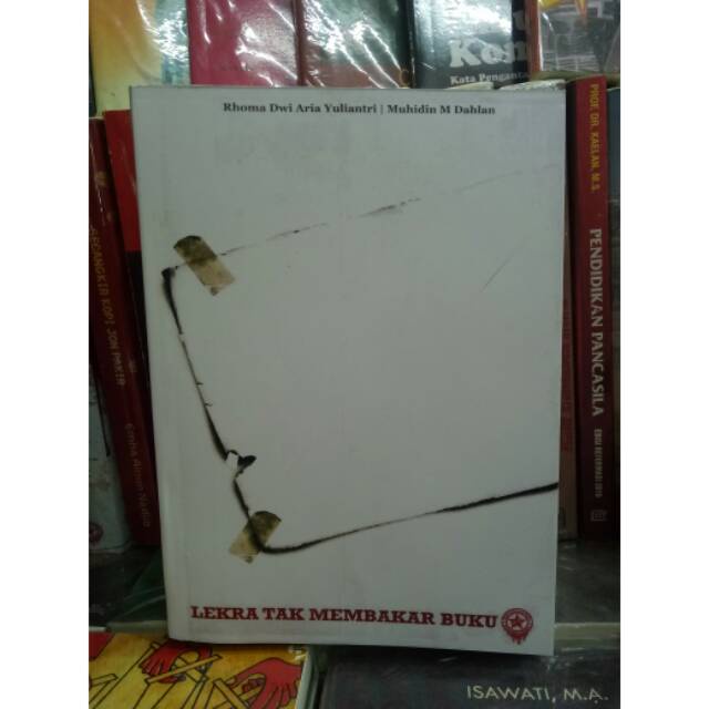 LEKRA TAK MEMBAKAR BUKU - Muhidin M Dahlan dan Rhoma Dwi