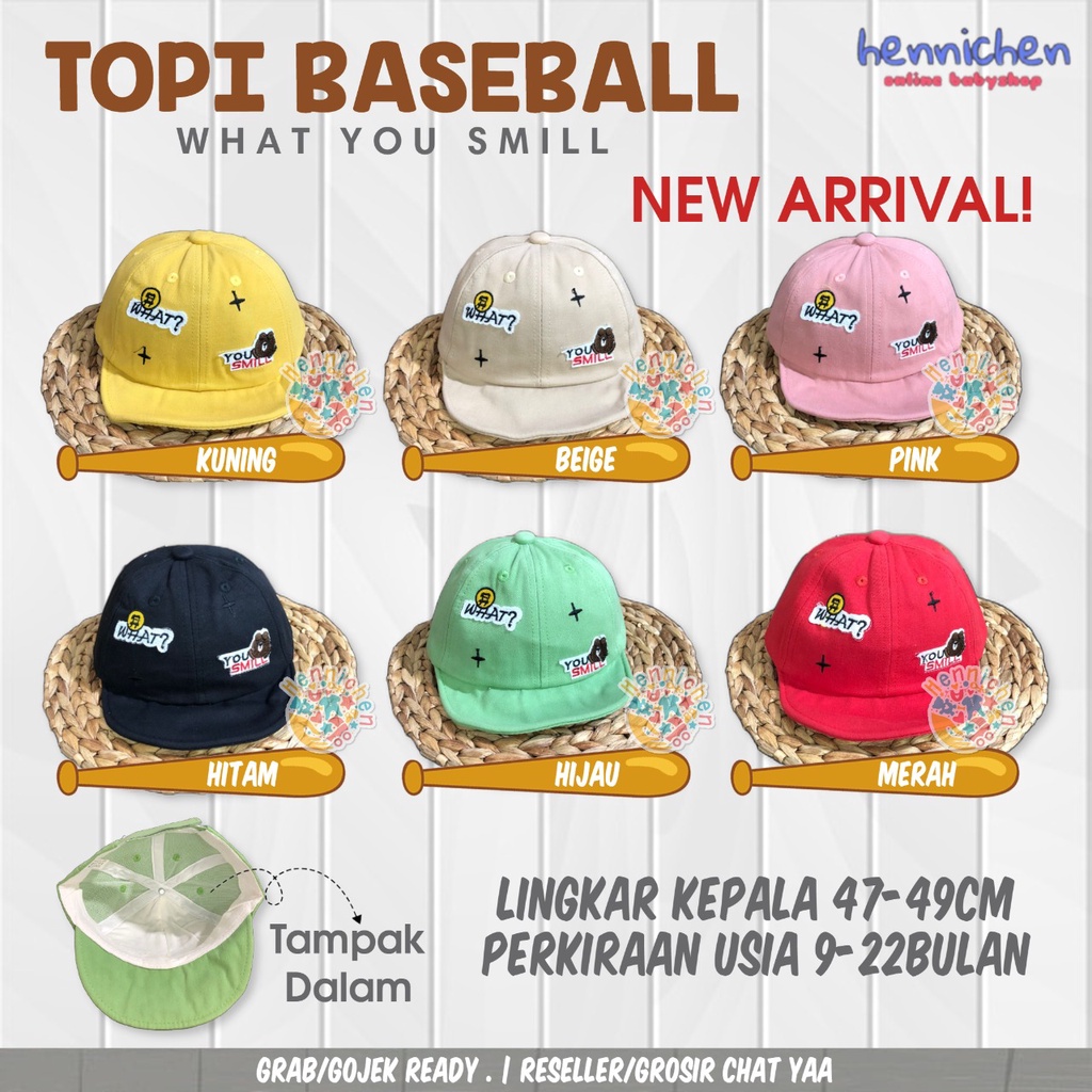 TOPI BASEBALL BABY WHAT YOU SMILE BABY CAPS IMPORT TOPI ANAK UNISEX LUCU