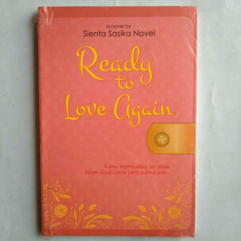 Ready to Love Again - Sienta Sasika Novel -Sep