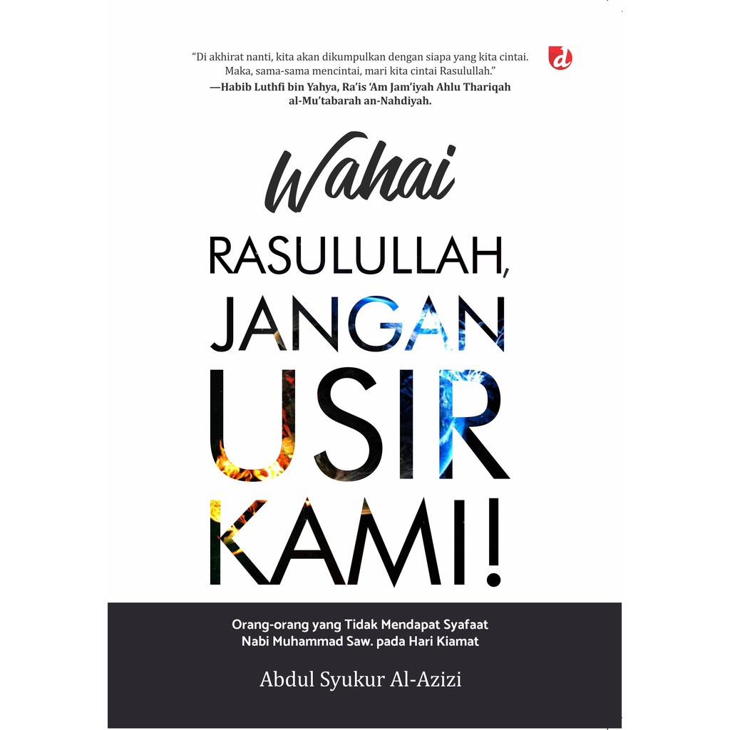 

Buku Wahai Rasulullah Jangan Usir Kami - DIVA Press
