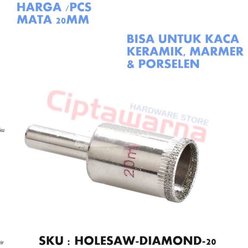 Diamond Holesaw 20 MM Mata Bor Kaca Marmer Granit Keramik