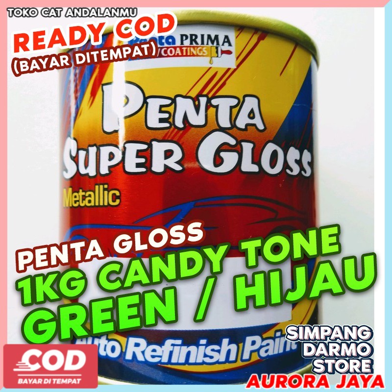Penta Super Gloss 1 Kg / Sekilo Candy Tone Hijau Cat Mobil Motor Sepeda Glos Handalan Tahan Bensin -