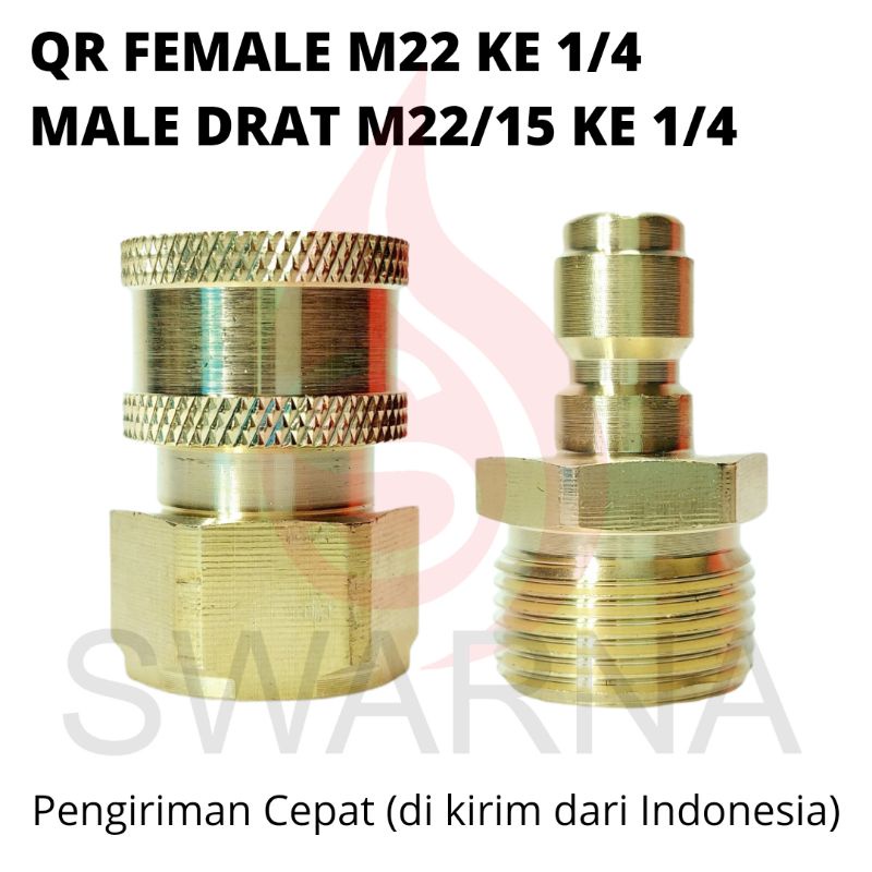 MALE M22/15 dan FEMALE M22 QR 1/4 Quick Release Untuk Mesin dan Selang JET CLEANER