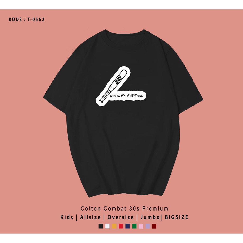 KAOS / T-SHIRT KPOP IKON ITS MY EVERYTHING /  BEST SELLER / BAHAN ADEM DAN HALUS