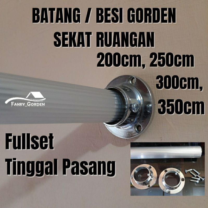 Besi Gorden Sekat Ruangan Fullset Ukuran 200cm, 250cm, 300cm dan 350cm / Tiang Gorden / Besi Gorden