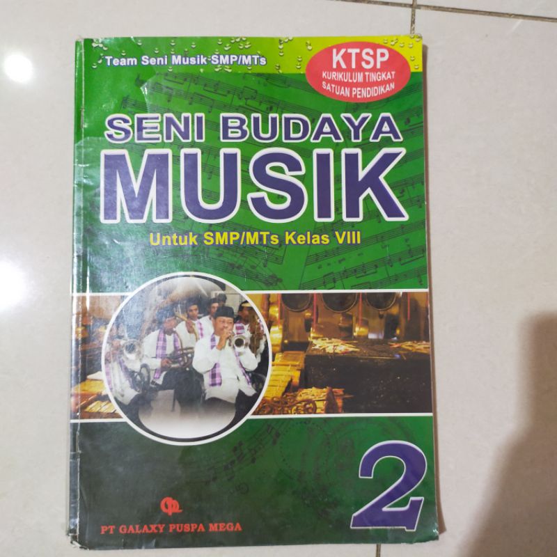 

Seni budaya musik Smp kelas 8/2 Galaxy puspa mega KTSP