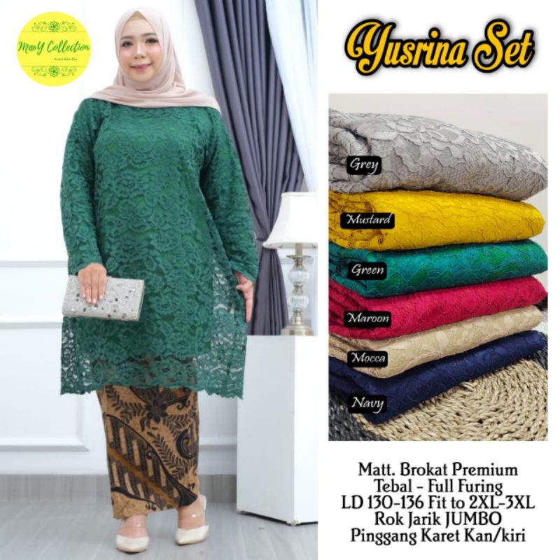 YUSRINA SET BROKAT JUMBO/ BROKAT JUMBO/ BAJU KONDANGAN JUMBO/ KEBAYA JUMBO/LD 130-136/ ROK JARIK JUM